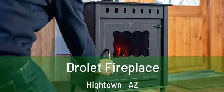 Drolet Fireplace Hightown - AZ