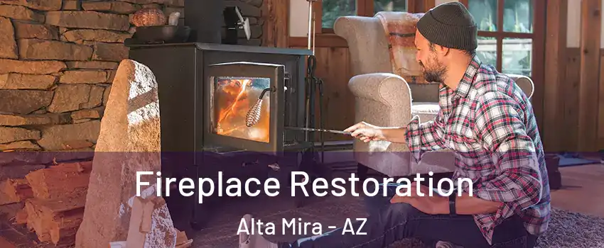 Fireplace Restoration Alta Mira - AZ