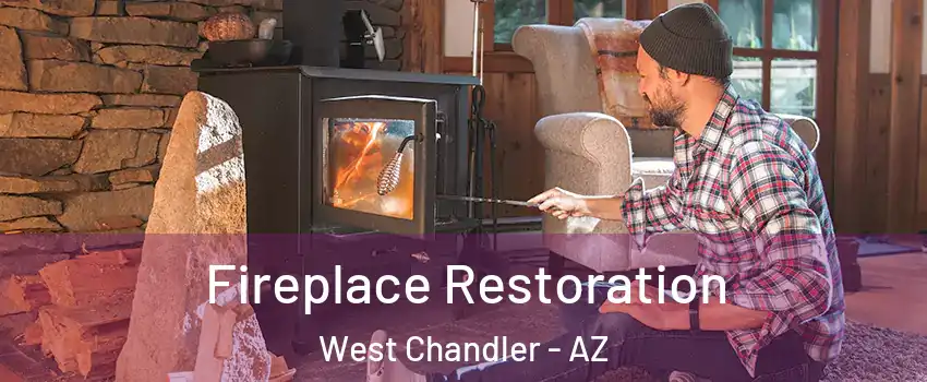 Fireplace Restoration West Chandler - AZ