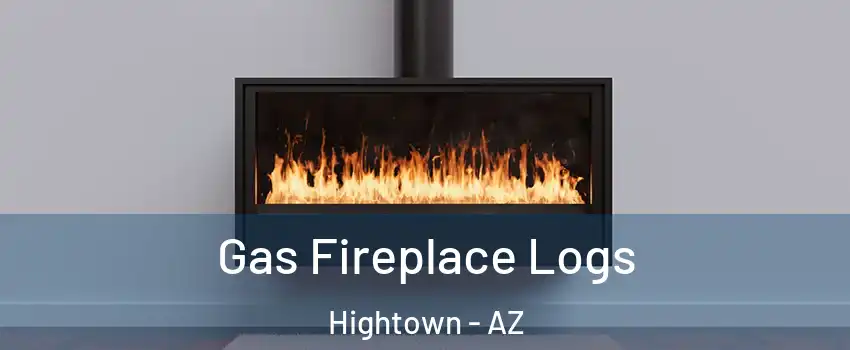 Gas Fireplace Logs Hightown - AZ