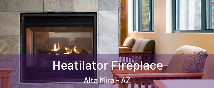 Heatilator Fireplace Alta Mira - AZ