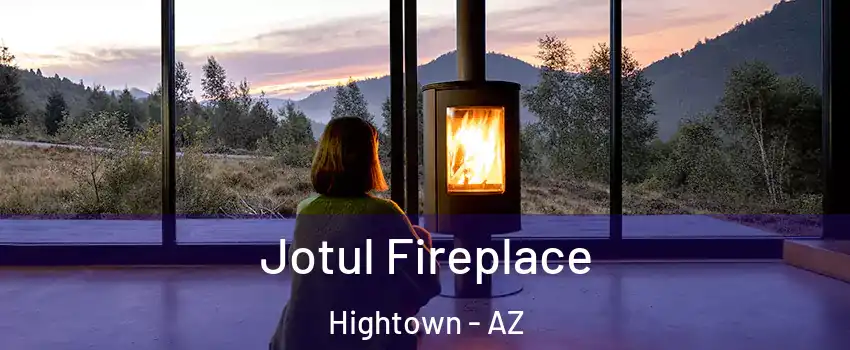 Jotul Fireplace Hightown - AZ