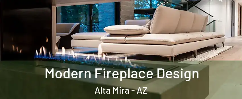 Modern Fireplace Design Alta Mira - AZ