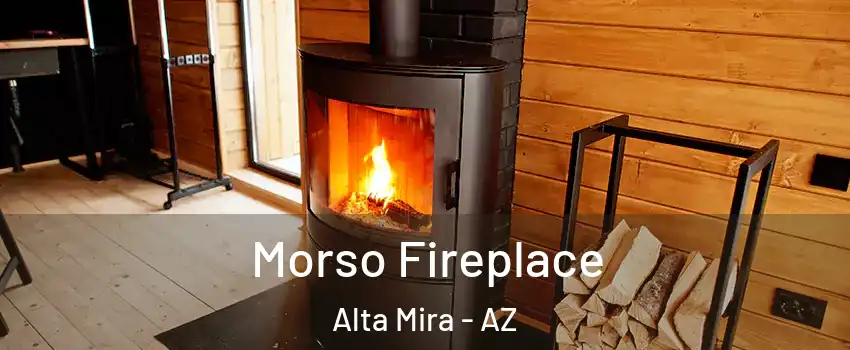 Morso Fireplace Alta Mira - AZ