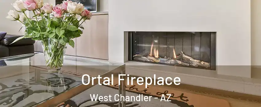 Ortal Fireplace West Chandler - AZ